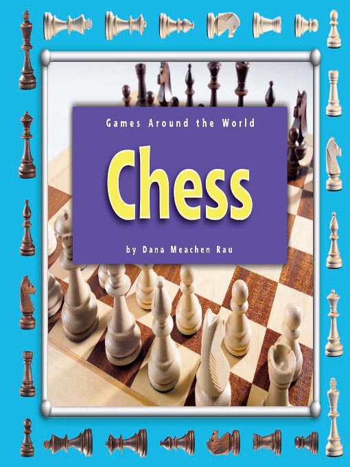 Title details for Chess by Dana Meachen Rau - Wait list